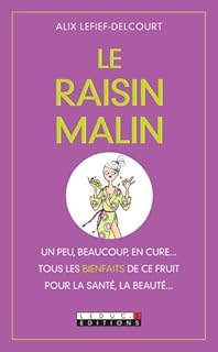 Le raisin malin