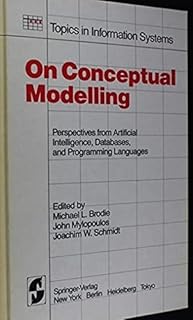 On Conceptual Modelling: Perspectives from Artificial Intelligence, Databases, and Programming Languages