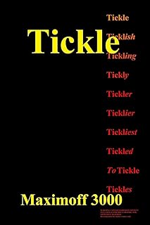 Tickle: The Novel