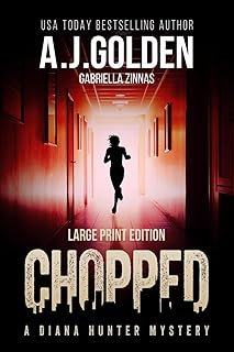 Chopped: A Diana Hunter Mystery: 3