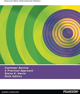 Customer Service: Pearson New International Edition: A Practical Approach