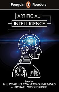 Penguin Readers Level 7: Artificial Intelligence (ELT Graded Reader)