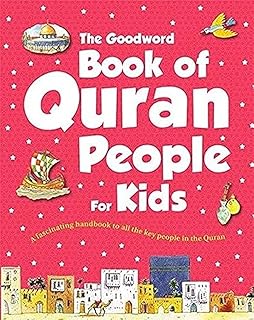 The Goodword Book of Quran People for Kids