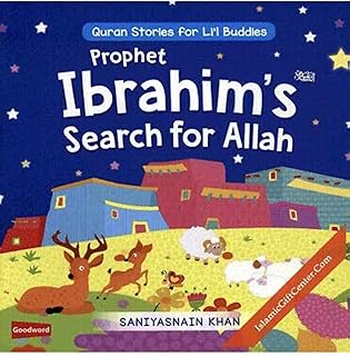 Quran Stories for Lil Buddies Prophet Ibrahims Search for Allah