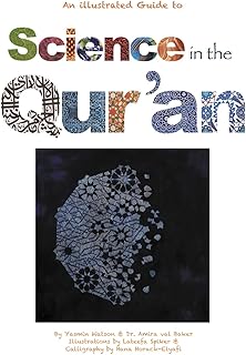 Science in the Qur'an: Discovering Scientific Secrets in the Holy Qur'an