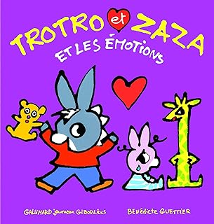 Trotro et Zaza et les émotions