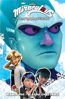 Miraculous: Tales of Ladybug and Cat Noir: Season: Skating on Thin Ice