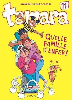 Tamara - Tome 11 - Quelle famille d'enfer !