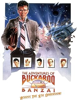 The Adventures of Buckaroo Banzai Across the Eighth Dimension