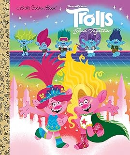 Trolls Band Together Little Golden Book (DreamWorks Trolls)