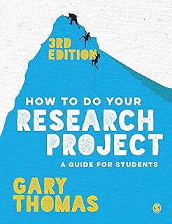 Sage Publications How To Do Your Research Project: A Guide For Students