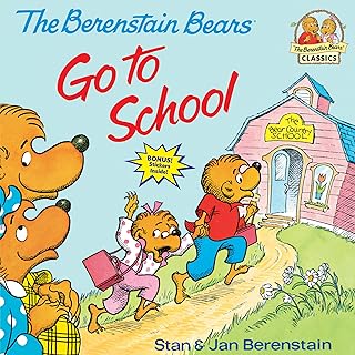 Berenstain Bears Go To School